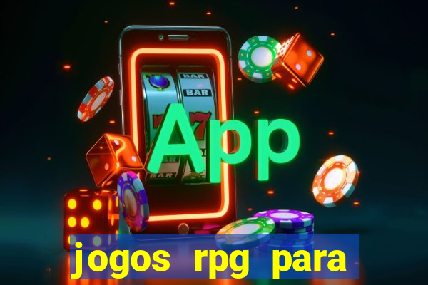 jogos rpg para ganhar dinheiro